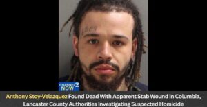 Anthony Stoy-Velazquez Obituary, Death – 26-Year-Old Marietta Man Found Dead in Columbia Borough; Possible Homicide Under Investigation