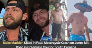 Blake Madden Obituary, Death – Motorcyclist Identified in Fatal Greenville County Crash on Jones Mill Road